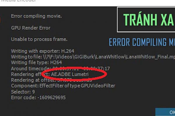 Sửa lỗi Error Compiling Movie trên Adobe Premiere CC