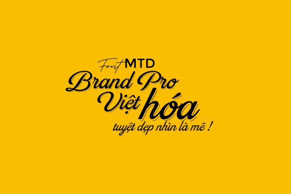 5 Font MTD Brand Pro Việt hóa
