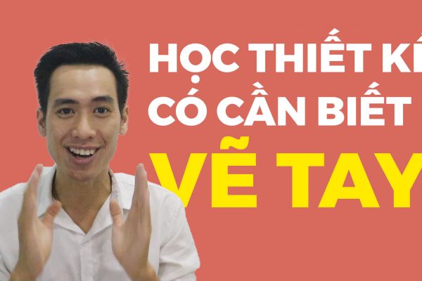 Học thiết kế có cần biết vẽ tay ?