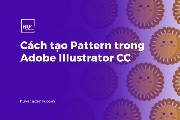 Cách tạo Pattern trong Illustrator CC
