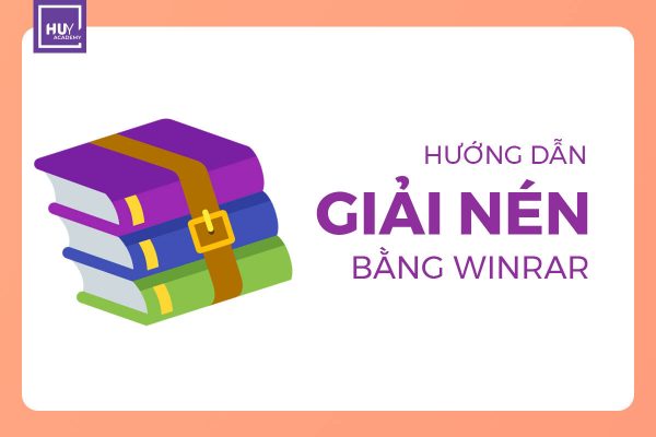 File .rar file .zip là gì ? Cách giải nén file